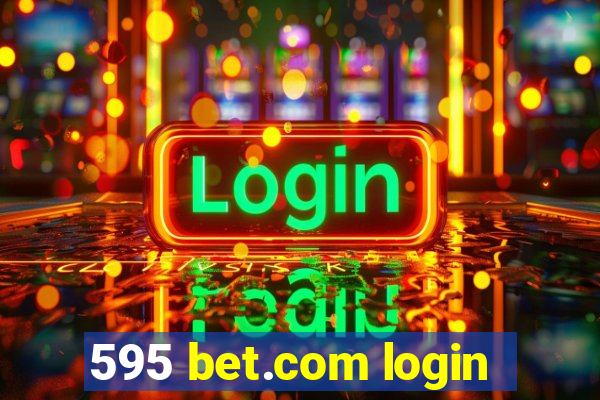 595 bet.com login
